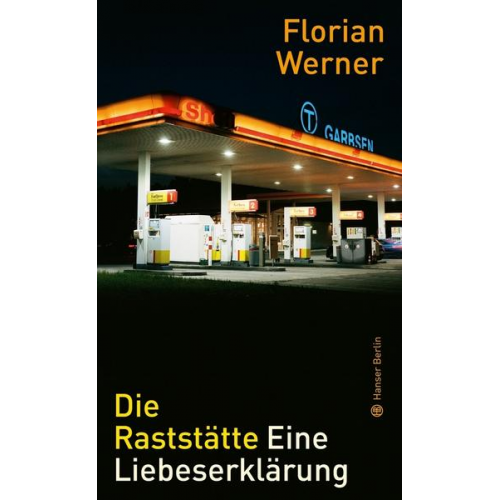 Florian Werner - Die Raststätte