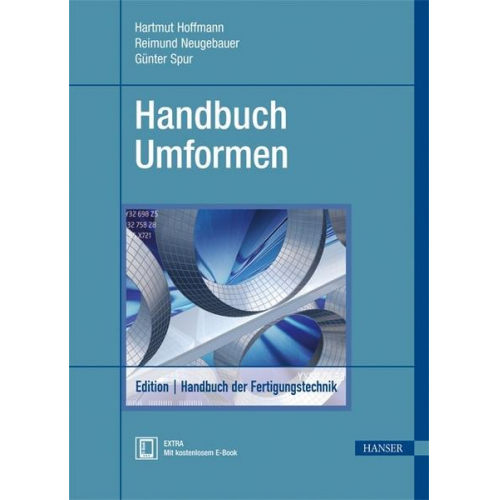 Günter Spur & Theodor Stöferle - Handbuch Umformen