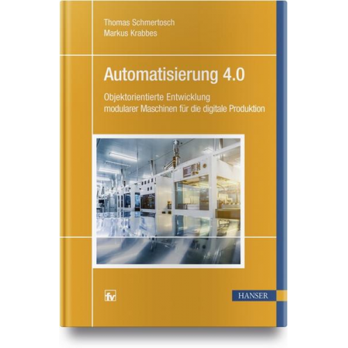 Thomas Schmertosch & Markus Krabbes - Automatisierung 4.0