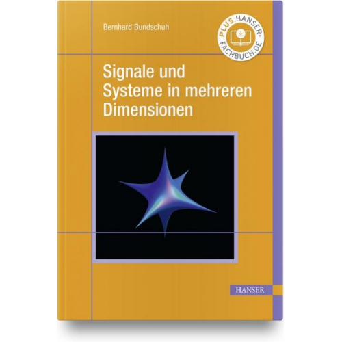 Bernhard Bundschuh - Signale und Systeme in mehreren Dimensionen