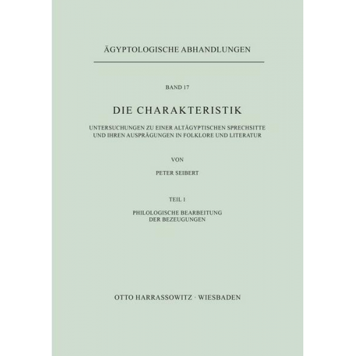 Peter Seibert - Die Charakteristik / Philologische Bearbeitung der Bezeugungen