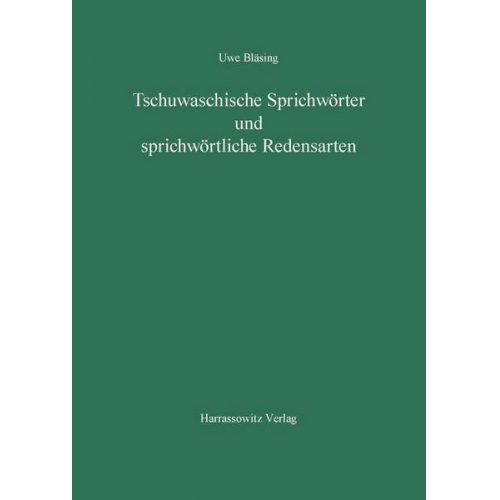 Uwe Bläsing - Tschuwachische Sprichwörter und sprichwörtliche Redensarten