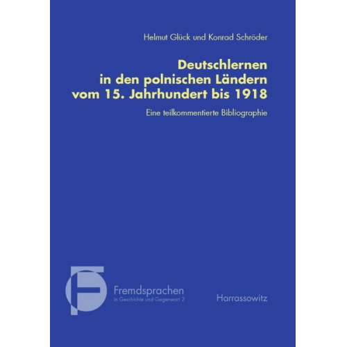 Deutschlernen in den polnischen Ländern vom 15. Jahrhundert bis 1918