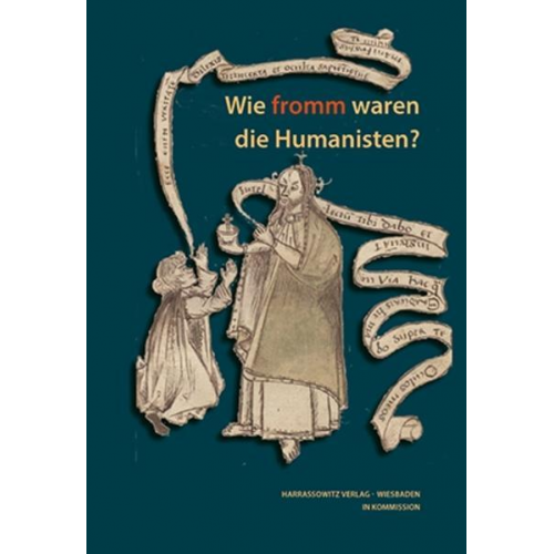 Wie fromm waren die Humanisten?