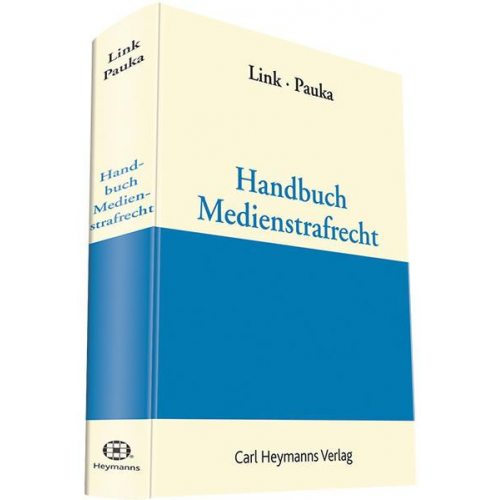 Benedikt Pauka & Holger Link - Handbuch Medienstrafrecht