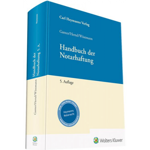 Hans Gerhard Ganter & Christian Hertel & Heinz Wöstmann - Handbuch der Notarhaftung