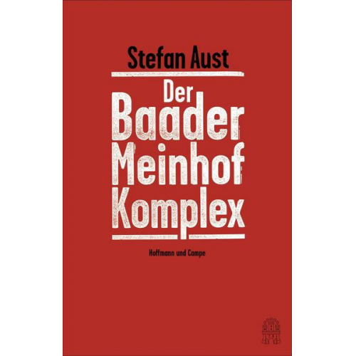 Stefan Aust - Der Baader-Meinhof-Komplex