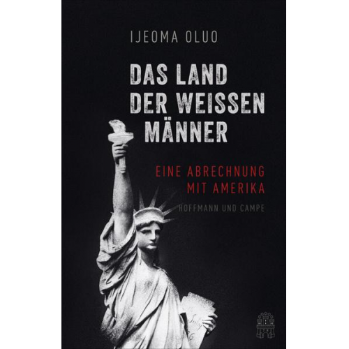 Ijeoma Oluo - Das Land der weißen Männer