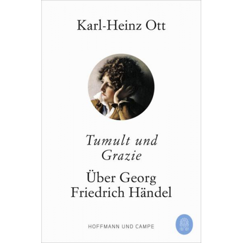 Karl-Heinz Ott - Tumult und Grazie