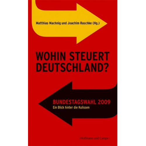 Matthias Machnig & Joachim Raschke - Wohin steuert Deutschland