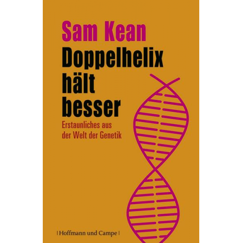 Sam Kean - Doppelhelix hält besser