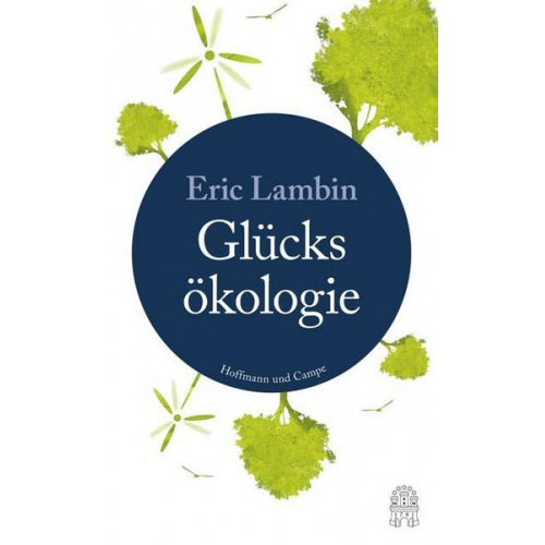 Eric Lambin - Die Glücksökologie