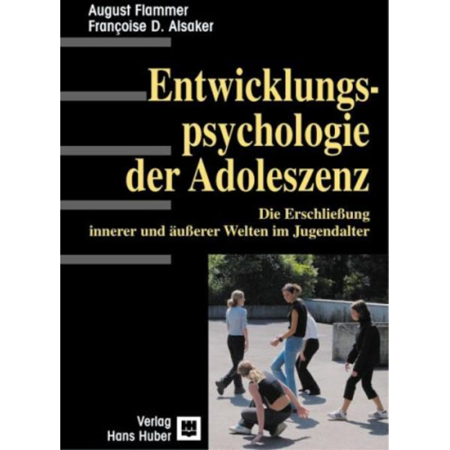 August Flammer & Françoise D. Alsaker - Entwicklungspsychologie der Adoleszenz