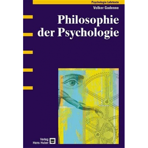 Volker Gadenne - Philosophie der Psychologie