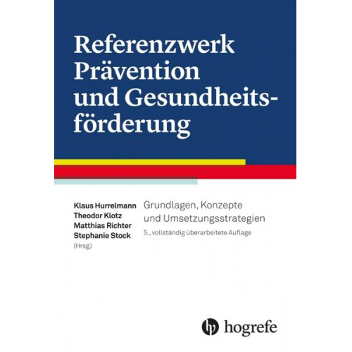 Klaus Hurrelmann - Referenzwerk Prävention und Gesundheitsförderung