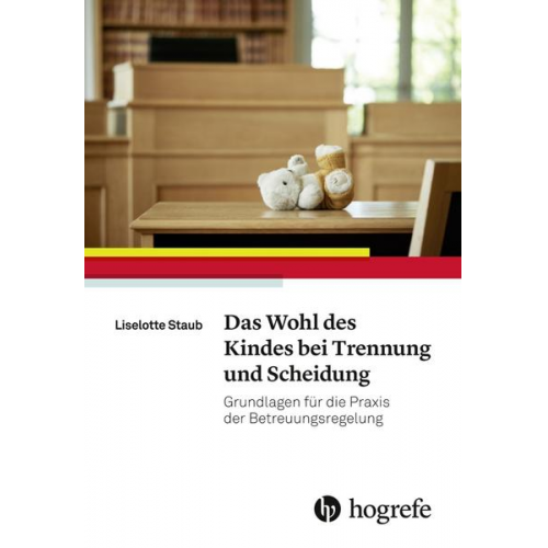 Liselotte Staub - Das Wohl des Kindes bei Trennung und Scheidung