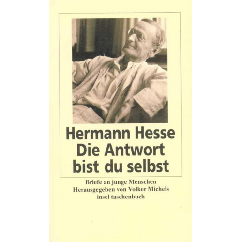 Hermann Hesse - Die Antwort bist du selbst