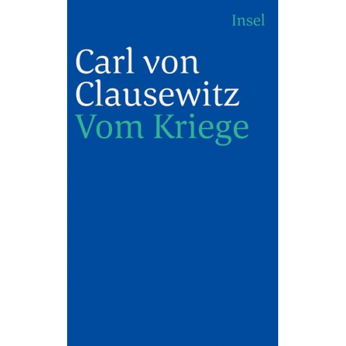 Carl Clausewitz - Vom Kriege