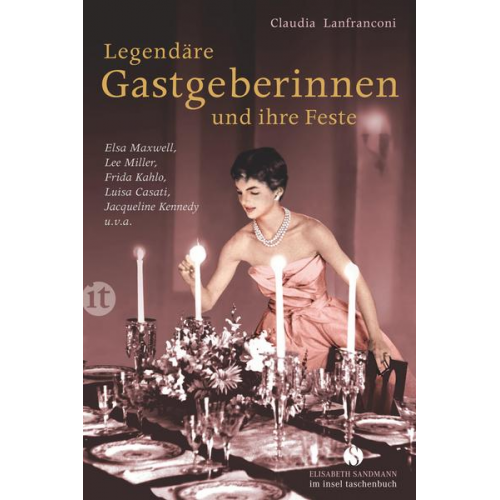 Claudia Lanfranconi - Legendäre Gastgeberinnen und ihre Feste