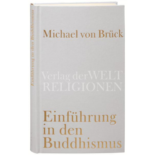 Michael Brück - Einführung in den Buddhismus