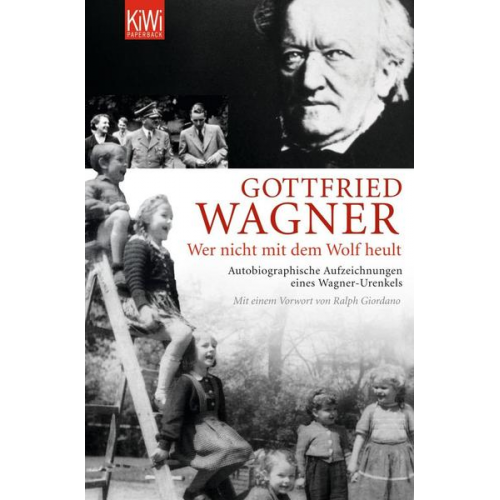 Gottfried Wagner - Wer nicht mit dem Wolf heult