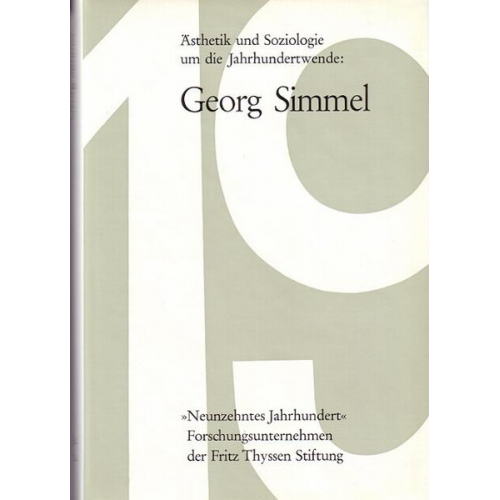 Hannes Böhringer & Karlfried Gründer - Ästhetik und Soziologie um die Jahrhundertwende: Georg Simmel