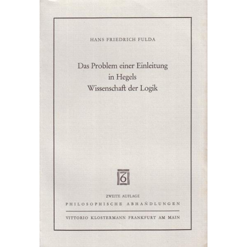 Hans F. Fulda - Das Problem einer Einleitung in Hegels Wissenschaft der Logik