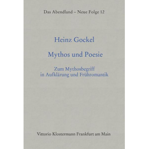 Heinz Gockel - Mythos und Poesie