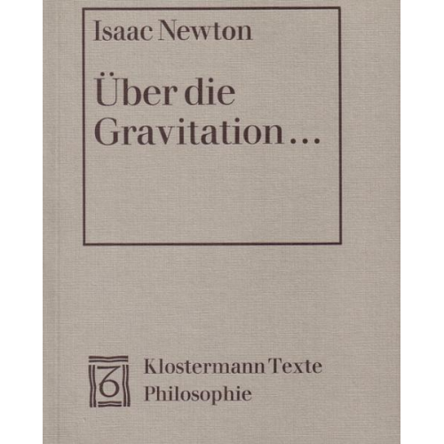 Isaac Newton - Über die Gravitation