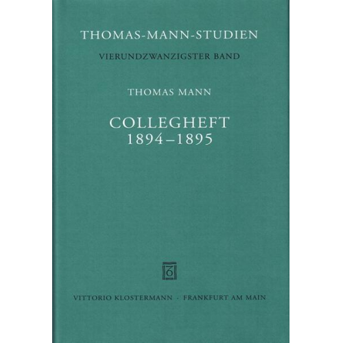 Thomas Mann - Collegheft 1894-1895