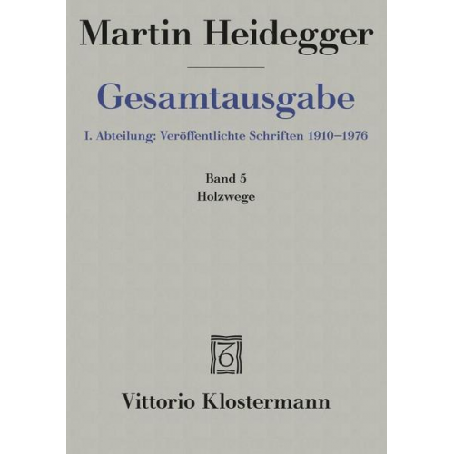 Martin Heidegger - Holzwege (1935-1946)