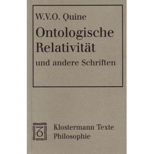 Willard van Orman Quine - Ontologische Relativität und andere Schriften