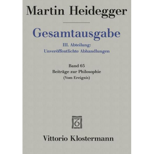 Martin Heidegger - Beiträge zur Philosophie (Vom Ereignis) (1936-1938)