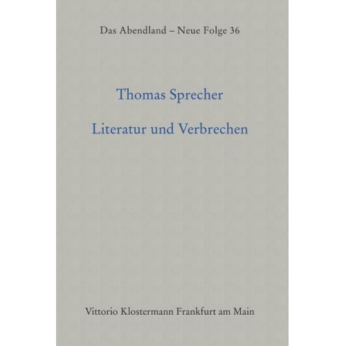 Thomas Sprecher - Literatur und Verbrechen