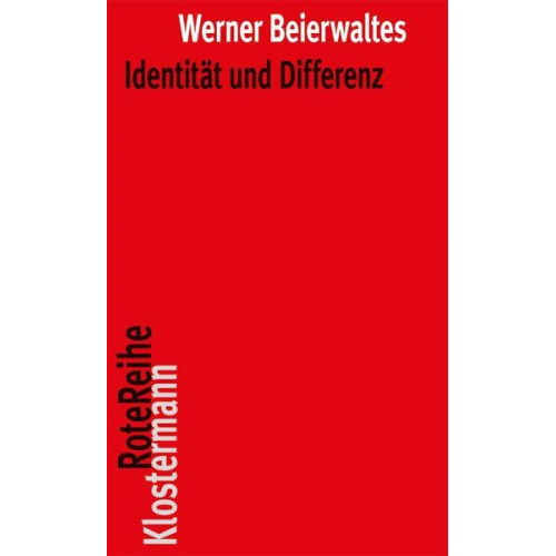 Werner Beierwaltes - Identität und Differenz