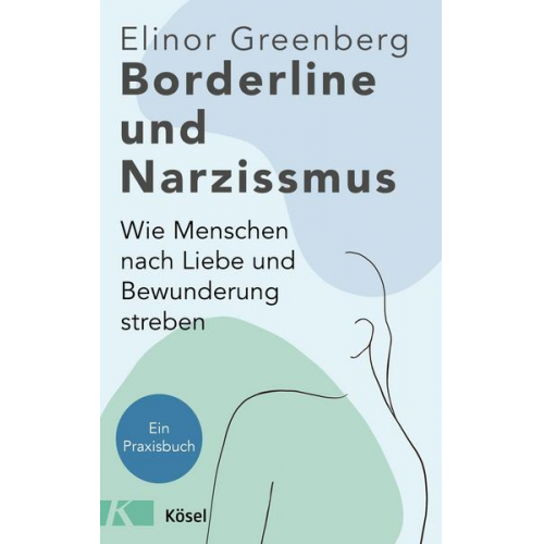 Elinor Greenberg - Borderline und Narzissmus