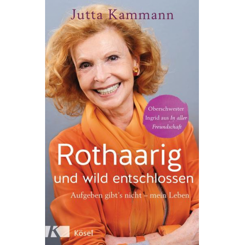 Jutta Kammann - Rothaarig und wild entschlossen!