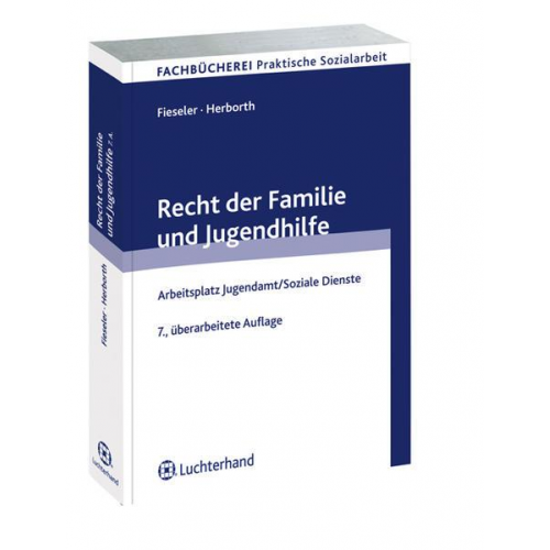 Gerhard Fieseler & Reinhard Herborth - Recht der Familie und Jugendhilfe