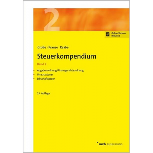 Thomas Grosse & Ingo Krause & Christoph Raabe - Steuerkompendium / Steuerkompendium, Band 2