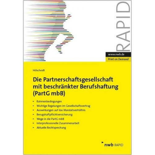 Norbert H. Hölscheidt - Die Partnerschaftsgesellschaft mit beschränkter Berufshaftung (PartGmbB)