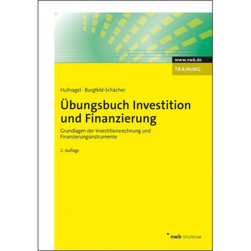 Wolfgang Hufnagel & Beate Burgfeld-Schächer - Übungsbuch Investition und Finanzierung