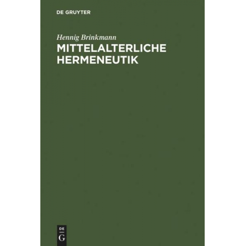 Hennig Brinkmann - Mittelalterliche Hermeneutik