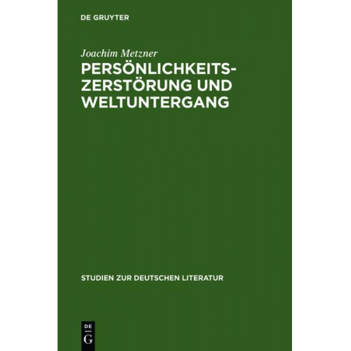 Joachim Metzner - Persönlichkeitszerstörung und Weltuntergang