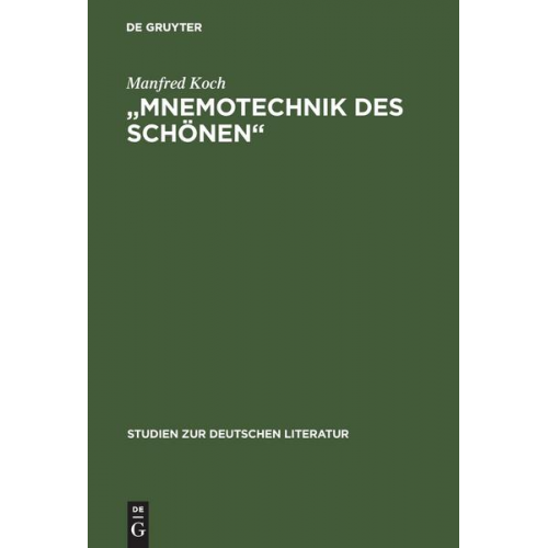 Manfred Koch - Mnemotechnik des Schönen