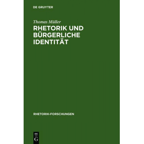 Thomas Müller - Rhetorik und bürgerliche Identität