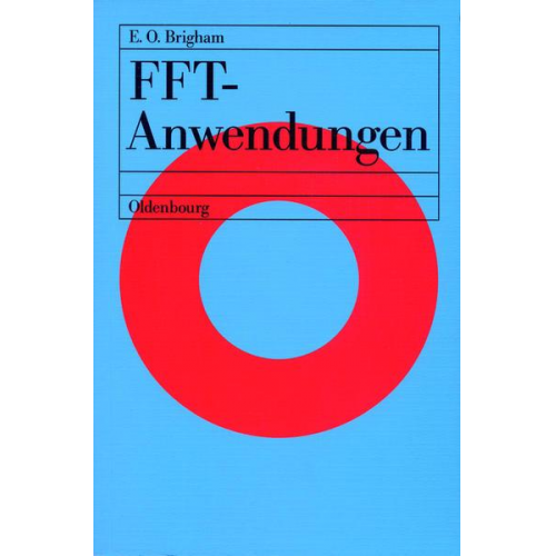 Elbert Oran Brigham - FFT-Anwendungen