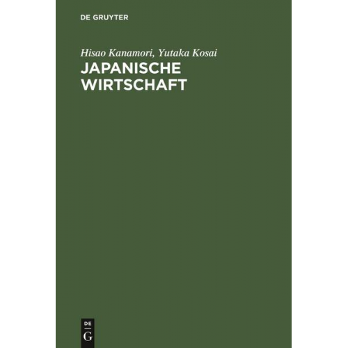 Hisao Kanamori & Yutaka Kosai - Japanische Wirtschaft