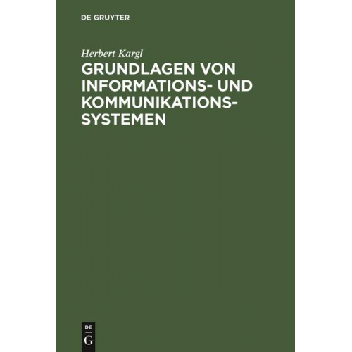 Herbert Kargl - Grundlagen von Informations- und Kommunikationssystemen