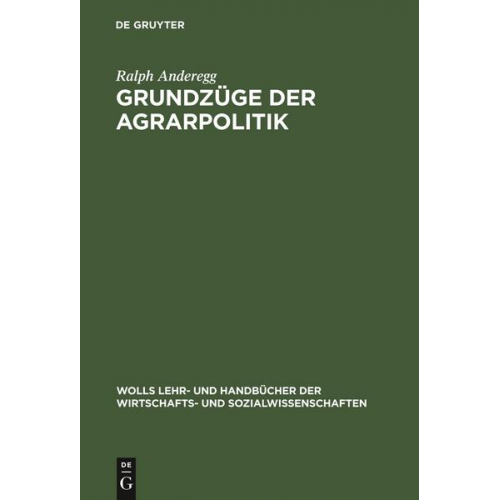 Ralph Anderegg - Grundzüge der Agrarpolitik