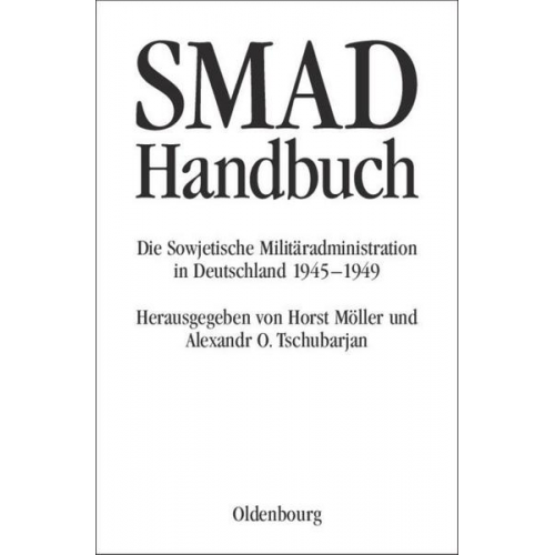 Horst Möller & Alexander Tschubarjan - SMAD-Handbuch